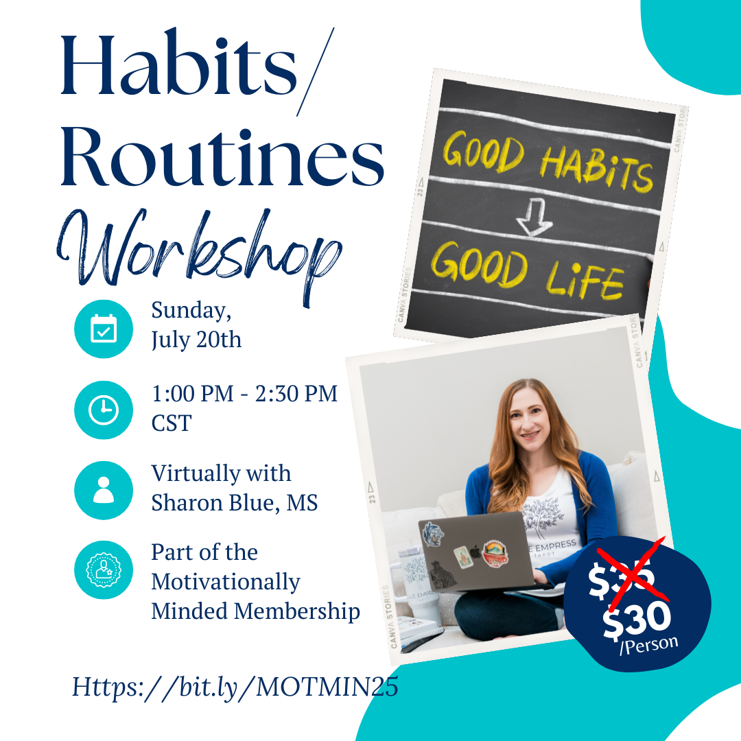 Motivationally MindedHabits Routines Workshop